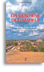 Ein Geschenk des Himmels