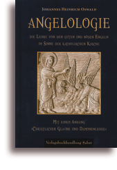 Angelologie - Die Lehre von den guten und bösen Engeln