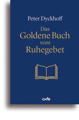 Das Goldene Buch vom Ruhegebet