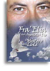 Fra Elia von den Aposteln Gottes 