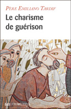 Le charisme de guérison