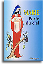 Marie, Porte du Ciel Marie, Porte du Ciel