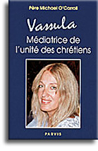 Vassula, médiatrice de l'unité des chrétiens