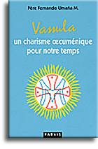 Vassula, un charisme oecuménique pour notre temps Vassula, un charisme oecuménique pour notre temps