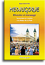 Medjugorje - Histoire et message