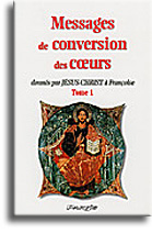 Messages de conversion des coeurs (tome 1)