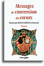 Messages de conversion des coeurs (tome 6)