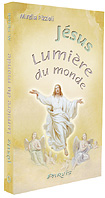 Jésus, Lumière du monde