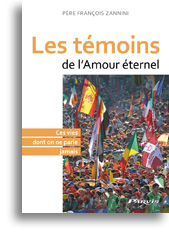 Les témoins de l'Amour éternel