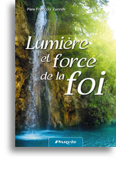 Lumière et force de la foi