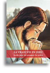 La Vraie Vie en Dieu