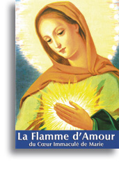 La Flamme d'Amour du Coeur Immaculé de Marie