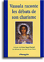 Vassula raconte les débuts de son charisme