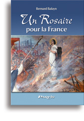 Un Rosaire pour la France