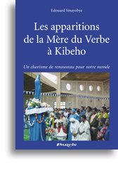 Les apparitions de la Mère du Verbe à Kibeho