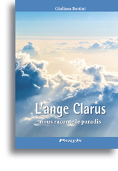 L'ange Clarus nous raconte le paradis * Giuliana Buttini * F1381