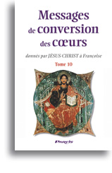 Messages de conversion des coeurs (tome 10)