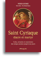 Saint Cyriaque - diacre et martyr