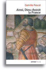 Ainsi, Dieu choisit la France
