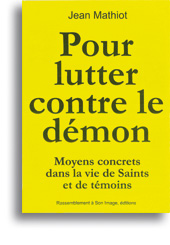 Pour lutter contre le démon