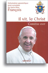 Il vit, Christ - Christus vivit