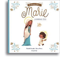 Marie, la maman de Jésus