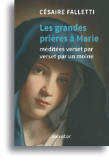 Les grandes prières à Marie