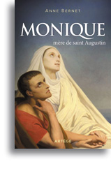 Monique, mère de saint Augustin 