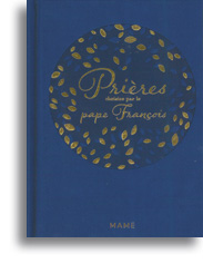 Prières choisies par le pape François