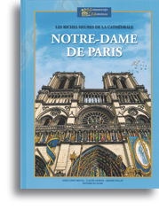 Les riches heures de la cathédrale Notre-Dame de Paris