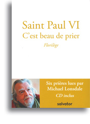 C'est beau de prier - Saint Paul VI