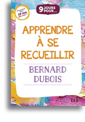 9 jours pour... apprendre à se recueillir