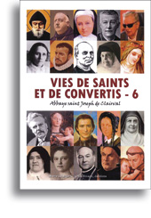 Vies de saints et de convertis - Tome 6