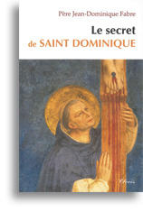 Le secret de saint Dominique