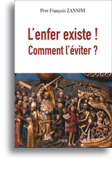 L'enfer existe! Comment l'éviter?