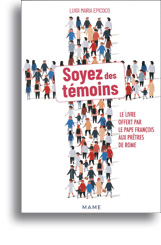 Soyez des témoins