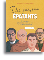 Des garçons épatants