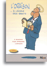 L'oraison à l'école des saints
