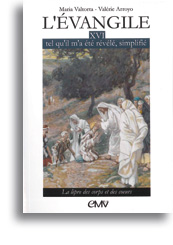 L'Evangile tel qu'il m'a été révélé, simplifié - Tome 16