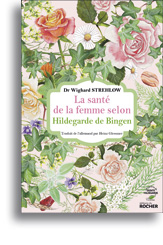 La santé de la femme selon Hildegarde de Bingen