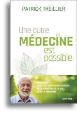 Une autre médecine est possible