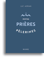 Petites prières pèlerines