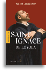 Petite vie de saint Ignace de Loyola