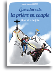 L’aventure de la prière en couple