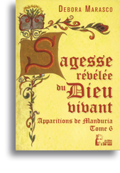 La Sagesse révélée du Dieu vivant (Tome 6)