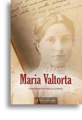 Maria Valtorta Confirmation par la science