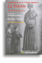 L'apparition de la Vierge Marie à La Salette - Marie réconciliatrice 