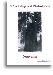 Neuvaine au bienheureux Marie-Eugène de l'Enfant-Jésus