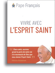 Vivre avec l’Esprit Saint