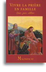 Vivre la prière en famille